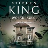 Audiobook Worek kości  - autor Stephen King   - czyta Leszek Filipowicz