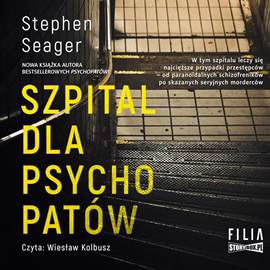 Audiobook Szpital dla psychopatów  - autor Stephen Seager   - czyta Wiesław Kolbusz