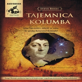 Audiobook Tajemnica Kolumba  - autor Steve Berry   - czyta Krzysztof Gosztyła