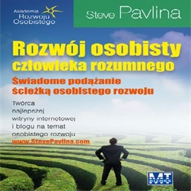Audiobook Rozwój osobisty człowieka myślącego  - autor Steve Pavlina   - czyta Tomasz Kućma