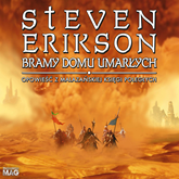 Audiobook Bramy Domu Umarłych  - autor Steven Erikson   - czyta Andrzej Ferenc