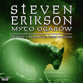 Audiobook Myto ogarów  - autor Steven Erikson   - czyta Andrzej Ferenc