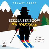 Audiobook Szkoła szpiegów na nartach  - autor Stuart Gibbs   - czyta Mateusz Grydlik