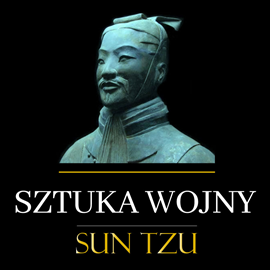 Audiobook Sztuka wojny. Najstarszy traktat wojskowy na świecie  - autor Sun Tzu   - czyta Roch Siemianowski
