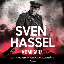 Audiobook Komisarz  - autor Sven Hassel   - czyta Krzysztof Plewako-Szczerbiński