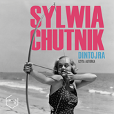 Audiobook Dintojra  - autor Sylwia Chutnik   - czyta Sylwia Chutnik