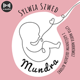 Audiobook Mundra  - autor Sylwia Szwed   - czyta zespół aktorów