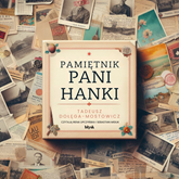 Audiobook Pamiętnik Pani Hanki  - autor Tadeusz Dołęga-Mostowicz   - czyta zespół aktorów