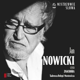 Audiobook Znachor  - autor Tadeusz Dołęga-Mostowicz   - czyta Jan Nowicki