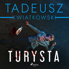 Audiobook Turysta  - autor Tadeusz Kwiatkowski   - czyta Ewa Sobczak