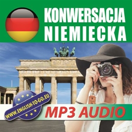 Audiobook Konwersacja niemiecka  - autor team english-to-go.eu   - czyta zespół aktorów