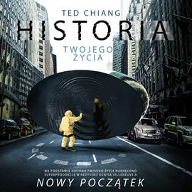 Audiobook Historia twojego życia  - autor Ted Chiang   - czyta zespół aktorów
