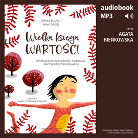 Audiobook Wielka księga wartości  - autor Teresa Blanch;Anna Gasol   - czyta Agata Bieńkowska