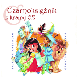Audiobook Czarnoksiężnik z Krainy Oz  - autor Teresa Ogrodzińska   - czyta Aktorzy Teatru BAJ