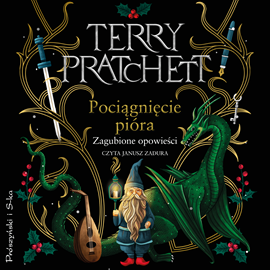 Audiobook Pociągnięcie pióra  - autor Terry Pratchett   - czyta Janusz Zadura