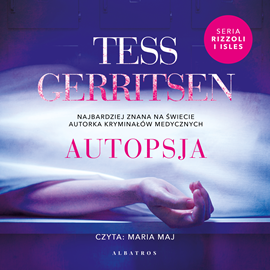 Audiobook Autopsja  - autor Tess Gerritsen   - czyta Maria Maj
