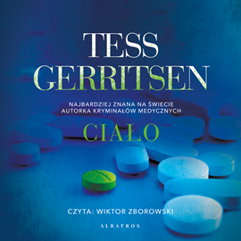 Audiobook Ciało  - autor Tess Gerritsen   - czyta Wiktor Zborowski