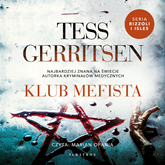 Audiobook Klub Mefista  - autor Tess Gerritsen   - czyta Marian Opania
