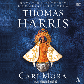 Audiobook Cari Mora  - autor Thomas Harris   - czyta Marcin Perchuć