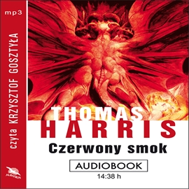 Audiobook Czerwony smok  - autor Thomas Harris   - czyta Krzysztof Gosztyła