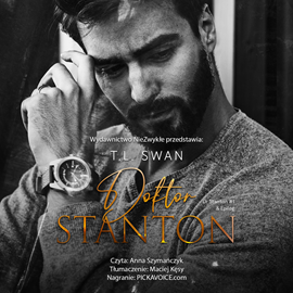 Audiobook Doktor Stanton  - autor T.L. Swan   - czyta Anna Szymańczyk
