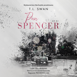 Audiobook Pan Spencer  - autor T.L. Swan   - czyta Ewa Jakubowicz