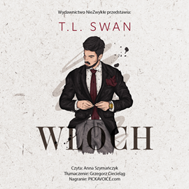 Audiobook Włoch  - autor T.L. Swan   - czyta Anna Szymańczyk