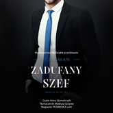 Audiobook Zadufany szef  - autor T.L. Swan   - czyta Anna Szymańczyk