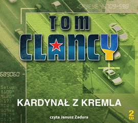Audiobook Kardynał z Kremla  - autor Tom Clancy   - czyta Janusz Zadura