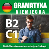 Audiobook Gramatyka niemiecka B2,C1  - autor Tomas Dvoracek   - czyta zespół aktorów