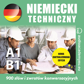 Audiobook Niemiecki techniczny A1-B1  - autor Tomas Dvoracek   - czyta zespół aktorów