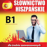 Audiobook Słownictwo hiszpańskie B1  - autor Tomas Dvoracek   - czyta zespół aktorów