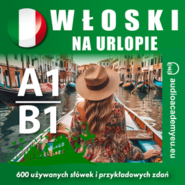 Audiobook Włoski na urlopie A1-B1  - autor Tomas Dvoracek   - czyta zespół aktorów