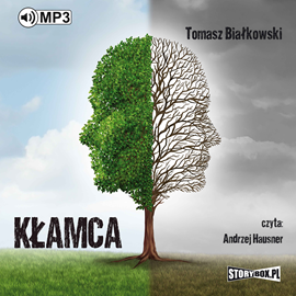 Audiobook Kłamca  - autor Tomasz Białkowski   - czyta Andrzej Hausner
