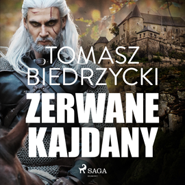 Audiobook Zerwane kajdany  - autor Tomasz Biedrzycki;Saga Egmont_PDW   - czyta Krzysztof Plewako-Szczerbiński