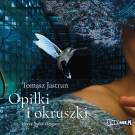Audiobook Opiłki i okruszki  - autor Tomasz Jastrun   - czyta Jacek Dragun