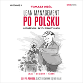 Audiobook Lean management po polsku. Wydanie II  - autor Tomasz Król   - czyta Tomasz Król