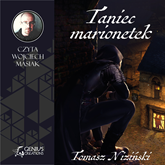 Audiobook Taniec marionetek  - autor Tomasz Niziński   - czyta Wojciech Masiak