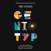 Audiobook Geniotyp. Odkryj geniusz, który jest w Tobie  - autor Tony Estruch   - czyta Monika Wrońska