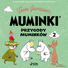 Audiobook Muminki - Przygody Muminków 2  - autor Tove Jansson   - czyta Krzysztof Tyniec