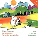 Audiobook Pamiętniki Tatusia Muminka  - autor Tove Jansson   - czyta Krzysztof Kowalewski