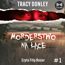 Audiobook Morderstwo na łące  - autor Tracy Donley   - czyta Filip Kosior