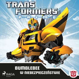 Audiobook Transformers. PRIME. Bumblebee w niebezpieczeństwie  - autor Praca zbiorowa   - czyta Damian Kulec