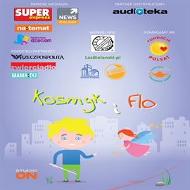 Audiobook Kosmyk i Flo  - autor Urszula Kitlasz   - czyta zespół lektorów