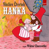 Audiobook Hanka  - autor Václav Čtvrtek   - czyta Wiktor Zborowski