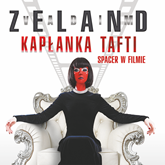 Audiobook Kapłanka Tafti. Spacer w Filmie  - autor Vadim Zeland   - czyta Agnieszka Postrzygacz