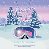 Audiobook Known from Snow  - autor Vela Szulwińska   - czyta zespół aktorów