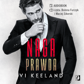 Audiobook Naga prawda  - autor Vi Keeland   - czyta zespół aktorów