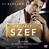 Audiobook Projekt: Szef  - autor Vi Keeland   - czyta zespół aktorów