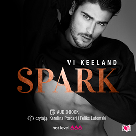 Audiobook Spark  - autor Vi Keeland   - czyta zespół aktorów